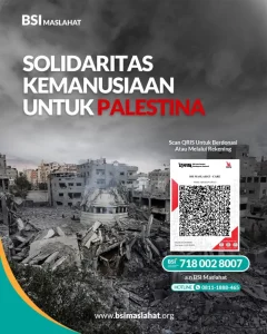 Solidaritas Kemanusiaan Palestina BSI Maslahat